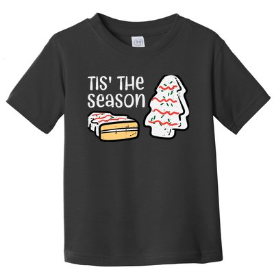 Tis The Season Christmas Tree Cake Xmas Toddler T-Shirt