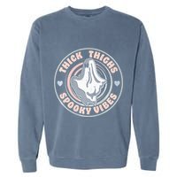 Thick Thighs Spooky Vibes Funny Halloween Ghost Pastel Goth Garment-Dyed Sweatshirt