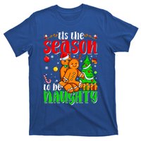 Tis The Season To Be Naughty Christmas Gingerbread Couple Gift T-Shirt