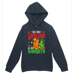 Tis The Season To Be Naughty Christmas Gingerbread Couple Gift Urban Pullover Hoodie