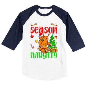 Tis The Season To Be Naughty Christmas Gingerbread Couple Gift Baseball Sleeve Shirt