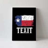 Texit Texas Secede Texan State Flag Texas State Pride Texit Canvas