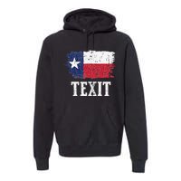 Texit Texas Secede Texan State Flag Texas State Pride Texit Premium Hoodie