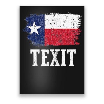 Texit Texas Secede Texan State Flag Texas State Pride Texit Poster