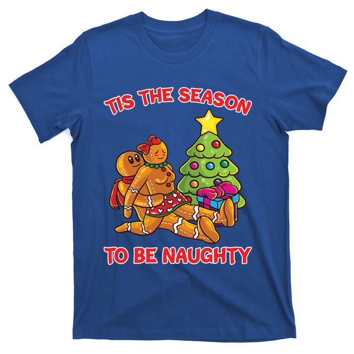 Tis The Season To Be Naughty Gingerbread Love Couple Gift T-Shirt