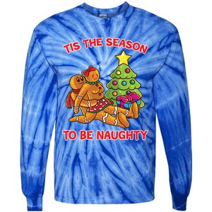 Tis The Season To Be Naughty Gingerbread Love Couple Gift Tie-Dye Long Sleeve Shirt