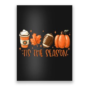 Tis The Season Football Coffee Latte Leaves Hello Pumpkin Poster