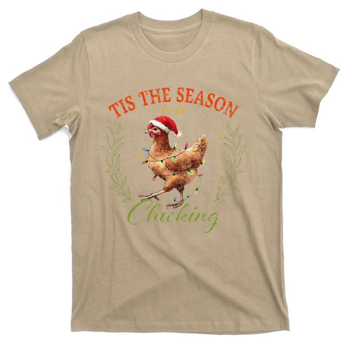 Tis The Season To Be Chicking Funny Christmas Chicken T-Shirt