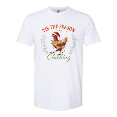 Tis The Season To Be Chicking Funny Christmas Chicken Softstyle CVC T-Shirt