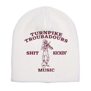 Turnpike Troubadours Shit Kickin Music Short Acrylic Beanie