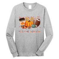 Tis The Season Fall Lover Cute Gift Long Sleeve Shirt