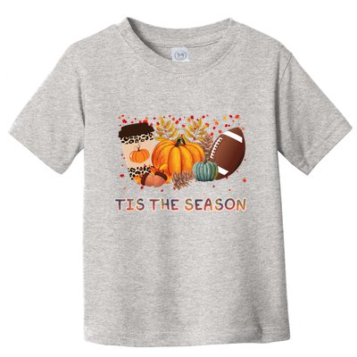 Tis The Season Fall Lover Cute Gift Toddler T-Shirt