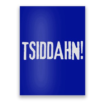 Tsiddahn Poster