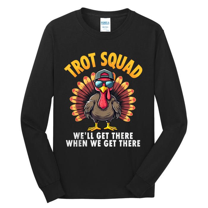 Turkey Trot Squad 2024 Funny Thanksgiving Turkey Running Tall Long Sleeve T-Shirt