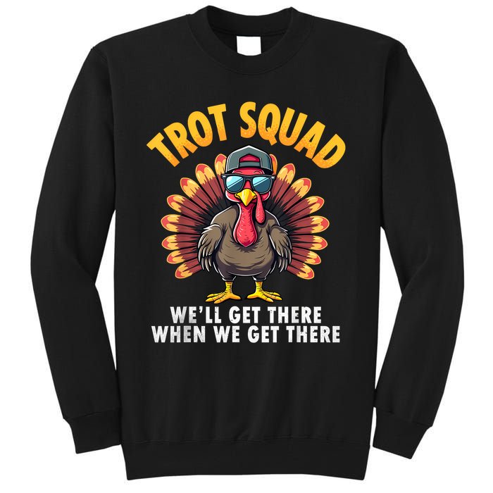 Turkey Trot Squad 2024 Funny Thanksgiving Turkey Running Tall Sweatshirt