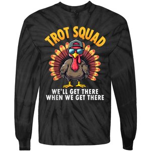 Turkey Trot Squad 2024 Funny Thanksgiving Turkey Running Tie-Dye Long Sleeve Shirt