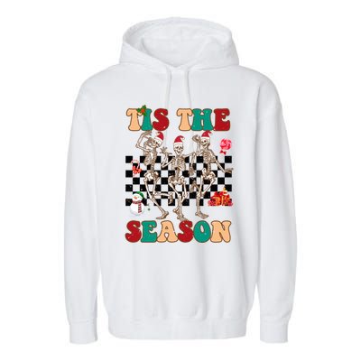 Tis The Season Funny Dancing Skeleton Christmas Retro Xmas Funny Gift Garment-Dyed Fleece Hoodie