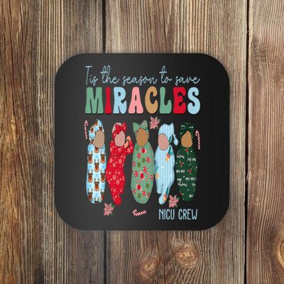 Tis The Season To Save Miracles NICU Crew Nurse Christmas Coaster