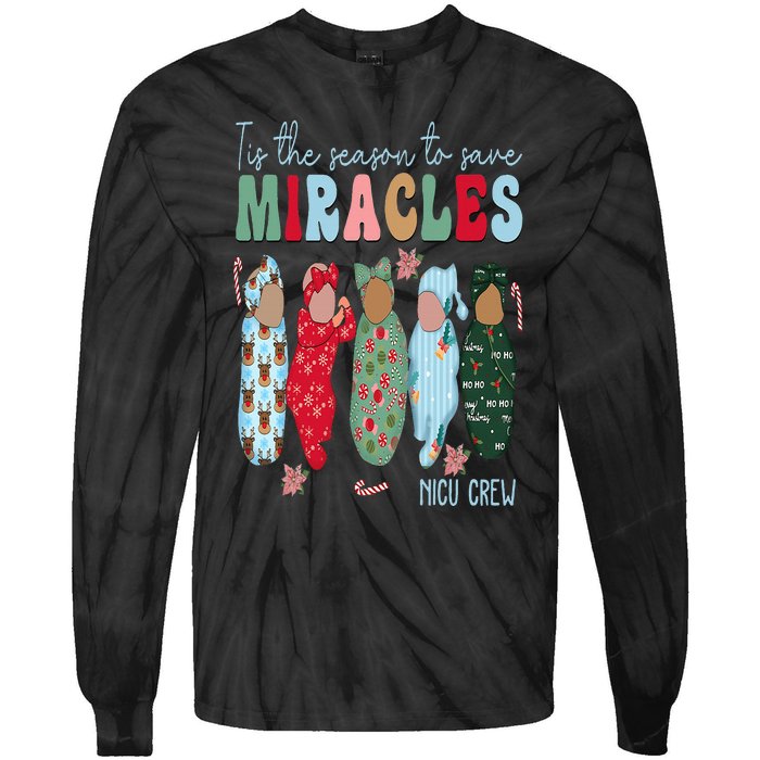 Tis The Season To Save Miracles NICU Crew Nurse Christmas Tie-Dye Long Sleeve Shirt