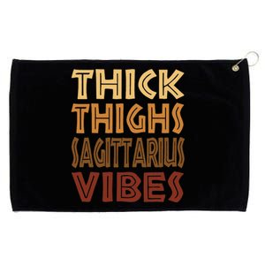 Thick Thighs Sagittarius Vibes Melanin Black Wo Horoscope Grommeted Golf Towel