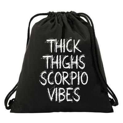 Thick Thighs Scorpio Vibes Retro Vintage Scorpio zodiac sign Drawstring Bag