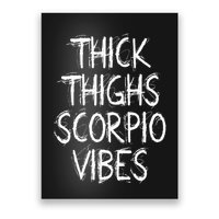 Thick Thighs Scorpio Vibes Retro Vintage Scorpio zodiac sign Poster