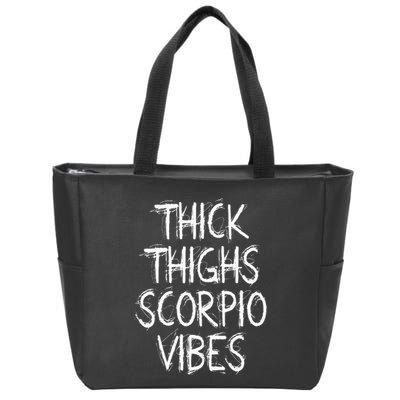 Thick Thighs Scorpio Vibes Retro Vintage Scorpio zodiac sign Zip Tote Bag