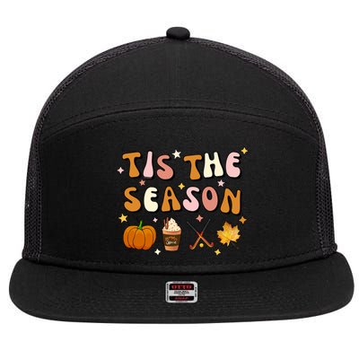 Tis The Season Field Hockey Pumpkin Latte Fall Thanksgiving Cute Gift 7 Panel Mesh Trucker Snapback Hat