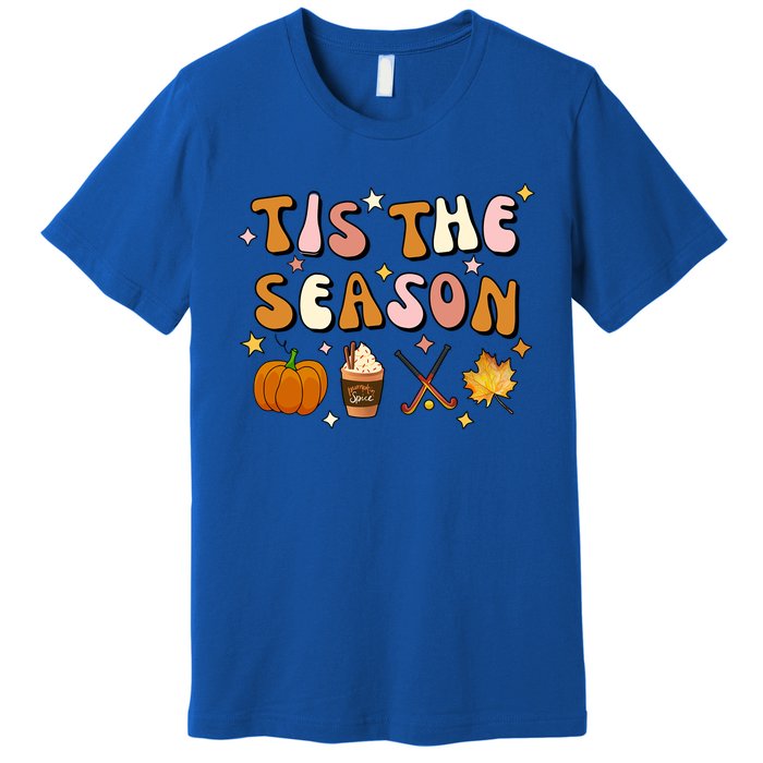 Tis The Season Field Hockey Pumpkin Latte Fall Thanksgiving Cute Gift Premium T-Shirt