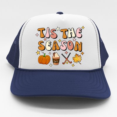 Tis The Season Field Hockey Pumpkin Latte Fall Thanksgiving Cute Gift Trucker Hat