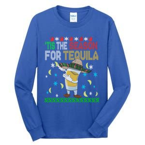 Tis The Season For Tequila Dabbing Ugly Christmas Alcohol Funny Gift Tall Long Sleeve T-Shirt