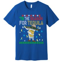 Tis The Season For Tequila Dabbing Ugly Christmas Alcohol Funny Gift Premium T-Shirt