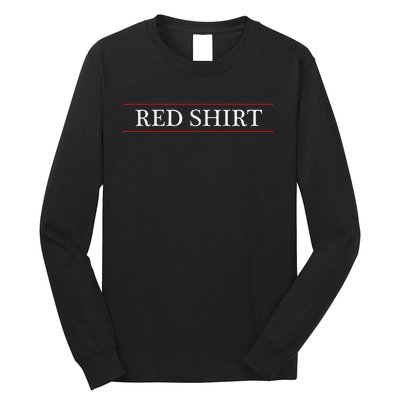 Top That Says The Words Red Long Sleeve Shirt