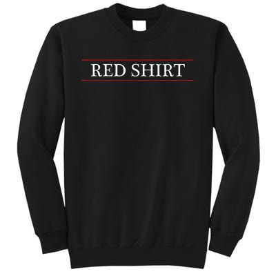 Top That Says The Words Red Sweatshirt