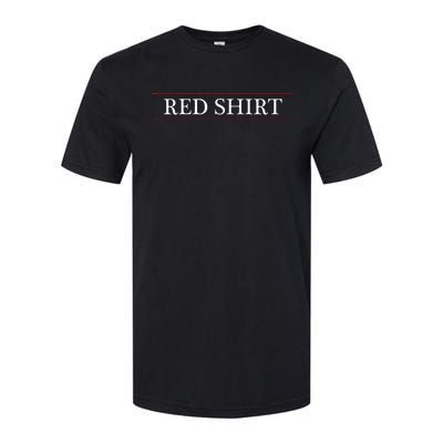 Top That Says The Words Red Softstyle CVC T-Shirt