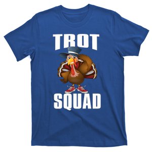 Thanksgiving Trot Squad Running 5k Race Turkey Trot Cool Gift T-Shirt