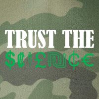 Trust The Science Legacy Tie Dye Trucker Hat