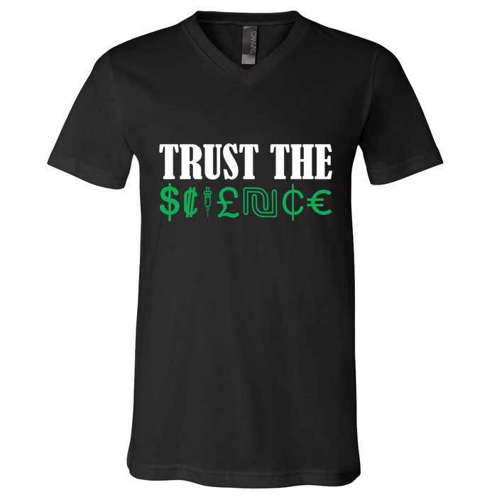 Trust The Science V-Neck T-Shirt