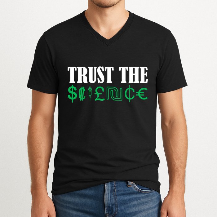 Trust The Science V-Neck T-Shirt