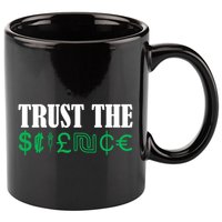 Trust The Science 11oz C Handle Ceramic Mug