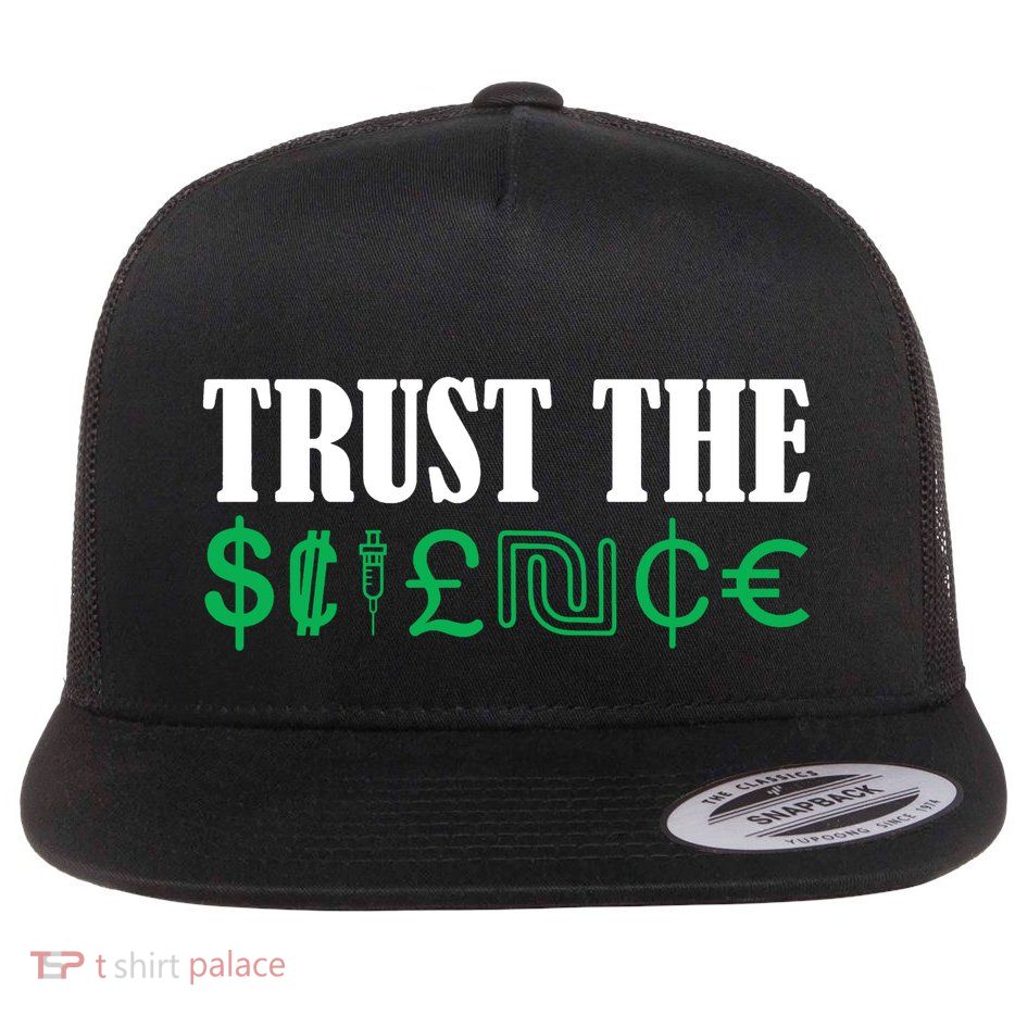 Trust The Science Flatbill Hat