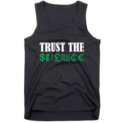 Trust The Science Tank Top