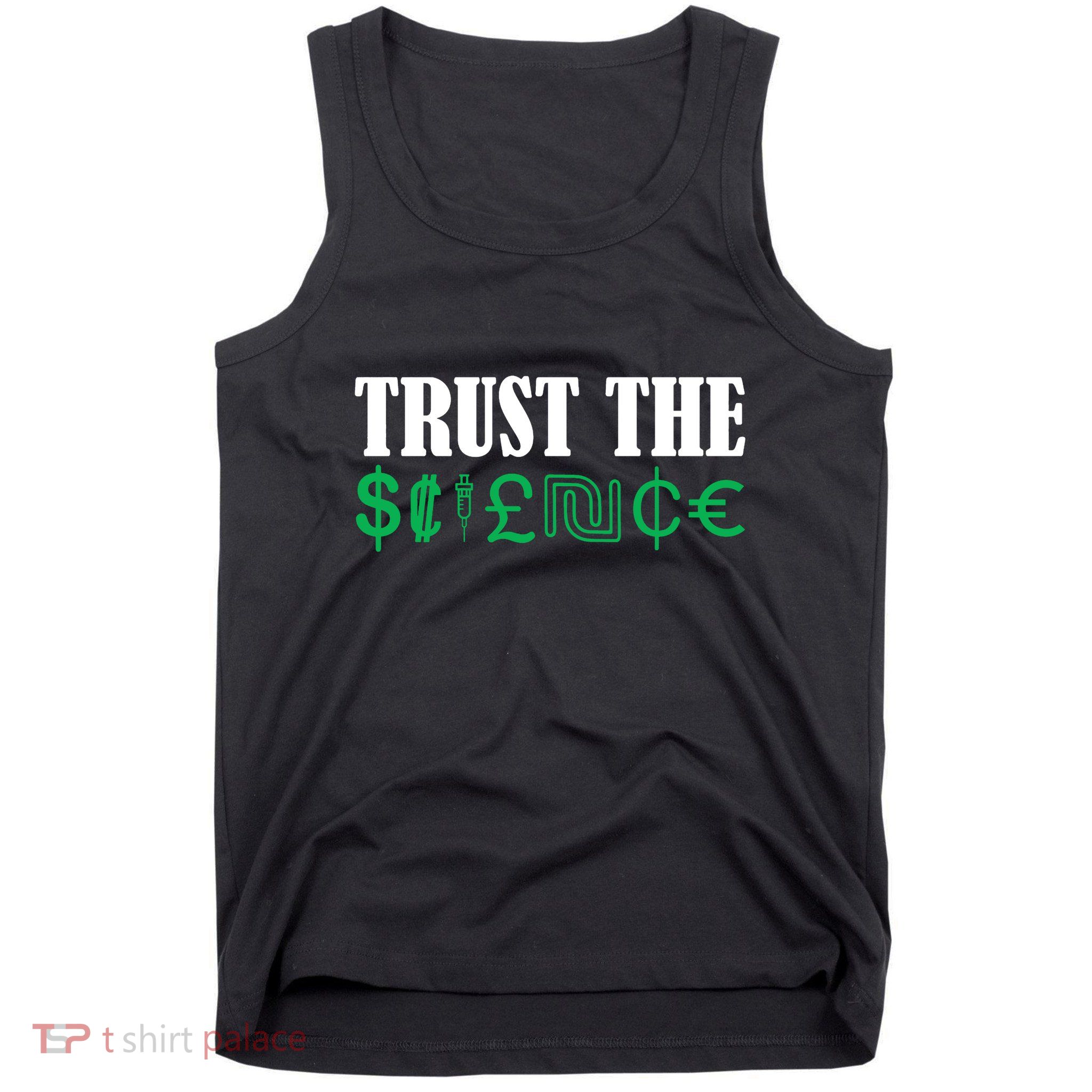 Trust The Science Tank Top