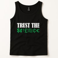 Trust The Science Tank Top
