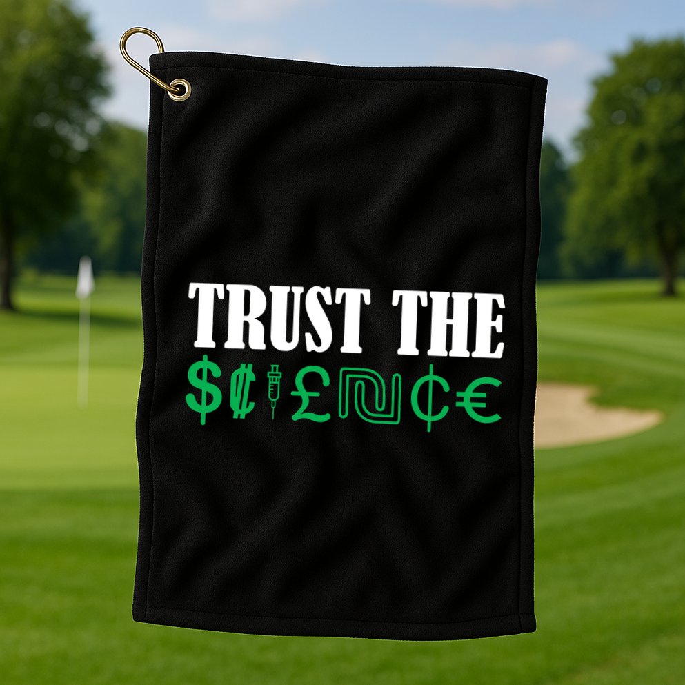 Trust The Science Golf Towel