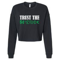 Trust The Science Cropped Pullover Crew