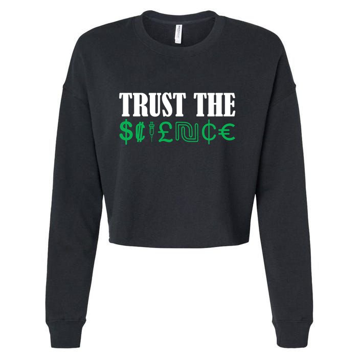Trust The Science Cropped Pullover Crew