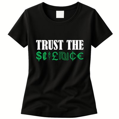 Trust The Science Womens T-Shirt