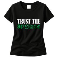 Trust The Science Womens T-Shirt