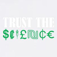 Trust The Science Garment-Dyed Sweatshirt